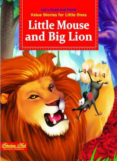 Scholars Hub Value Stories Little Mouse & Big Lion